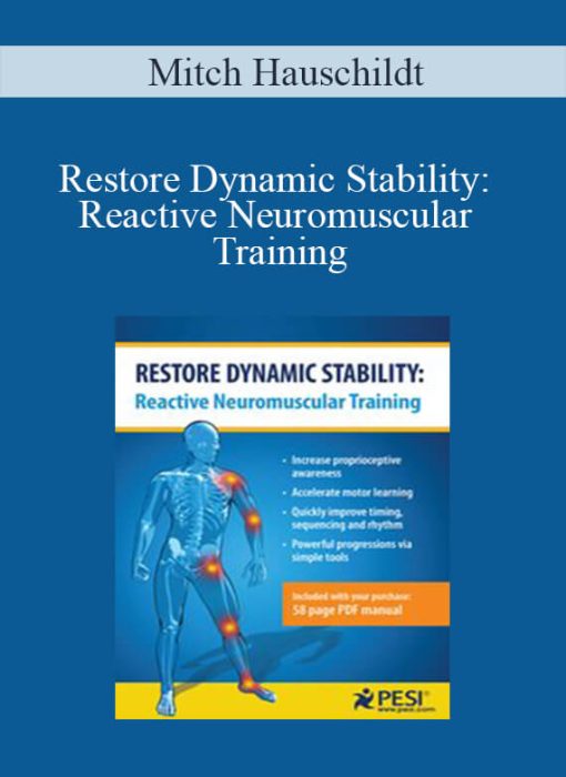 Mitch Hauschildt – Restore Dynamic Stability Reactive Neuromuscular Training