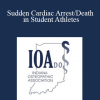 Nicholas DeFauw - Sudden Cardiac Arrest/Death in Student Athletes