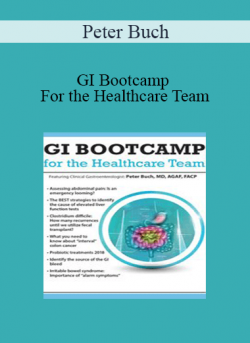 Peter Buch - GI Bootcamp For the Healthcare Team