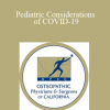 Prachi Singh - Pediatric Considerations of COVID-19