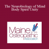 Stacey Pierce-Talsma - The Neurobiology of Mind Body Spirit Unity