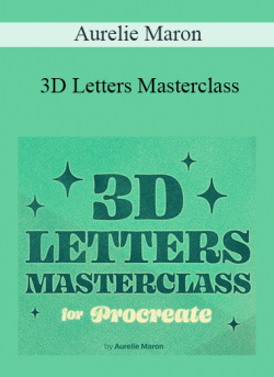 Aurelie Maron - 3D Letters Masterclass
