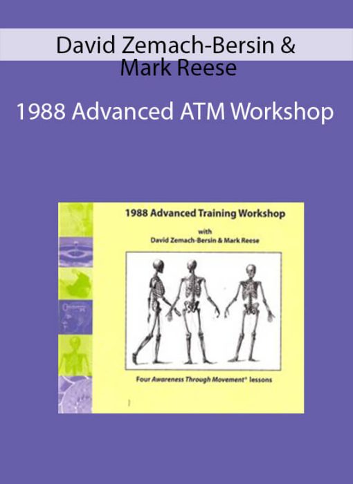 David Zemach-Bersin & Mark Reese – 1988 Advanced ATM Workshop