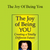 Dr. Dain Heer - The Joy Of Being You
