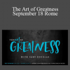 Gary M. Douglas - The Art of Greatness - September 18 Rome