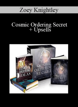 Zoey Knightley - Cosmic Ordering Secret + Upsells