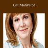 Get Motivated - Tamara Lowe