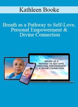 Kathleen Booke - Breath as a Pathway to Self-Love