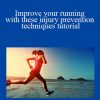 MindMekka - Improve your running with these injury prevention techniques tutorial