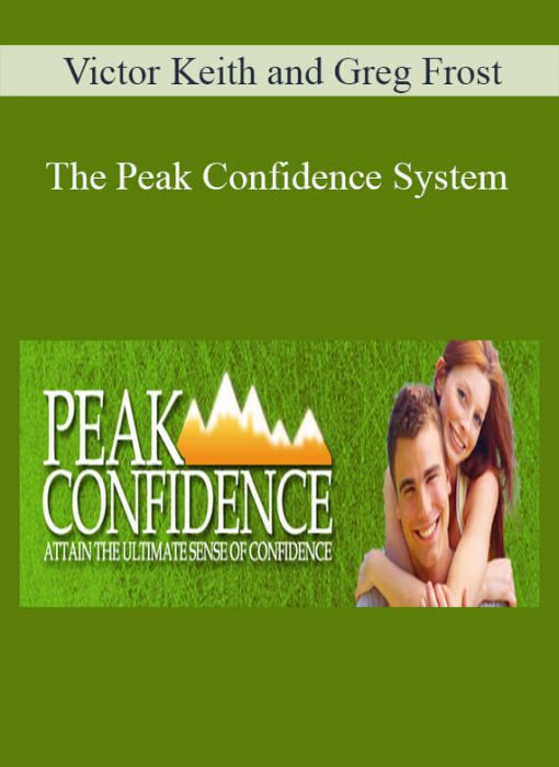 Victor Keith and Greg Frost - The Peak Confidence System1