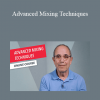 Richard Mendelson - Advanced Mixing Techniques