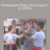 Augustine Fong – Fundamental Wing Chun Kung Fu (8 DVDs)