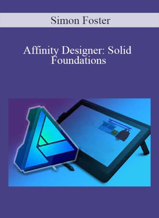 Simon Foster - Affinity Designer Solid Foundations