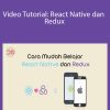Ega Radiegtya - Video Tutorial React Native dan Redux