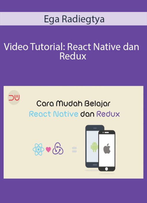Ega Radiegtya - Video Tutorial React Native dan Redux